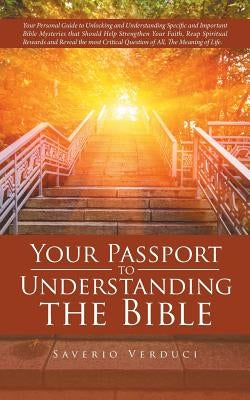 Your Passport to Understanding the Bible by Verduci, Saverio