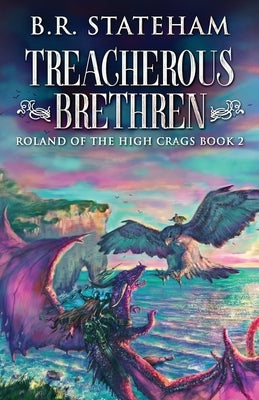 Treacherous Brethren by Stateham, B. R.