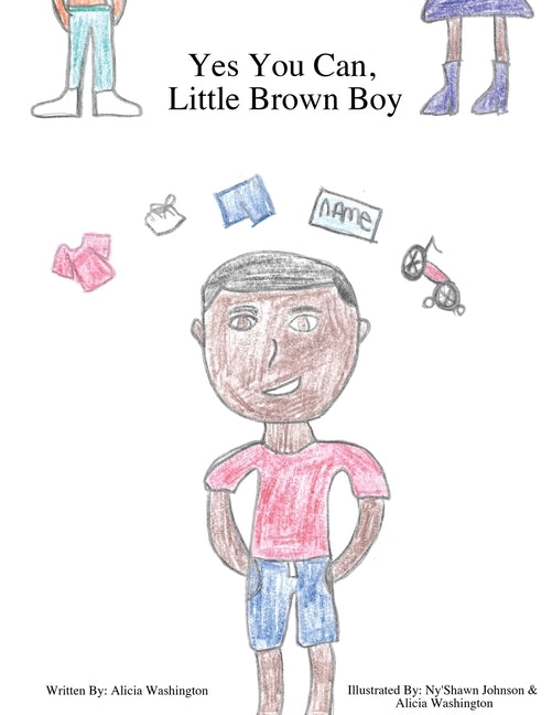 Yes You Can, Little Brown Boy by Washington, Alicia M.