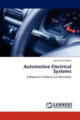 Automotive Electrical Systems by Hasan Syed Samiul