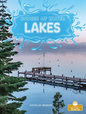 Lakes by Bender, Douglas