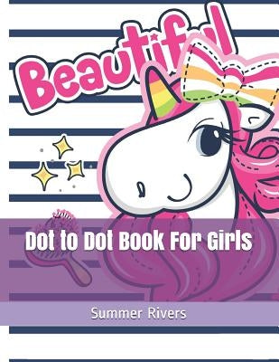 Dot to Dot Book for Girls by Rivers, Summer