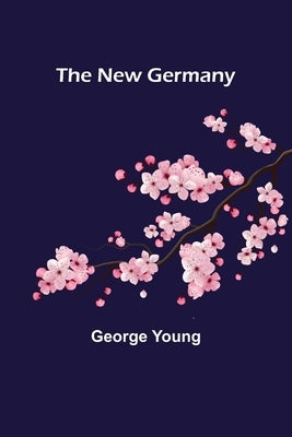 The New Germany by George Young