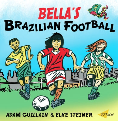 Bella's Brazilian Football by Guillain, Adam