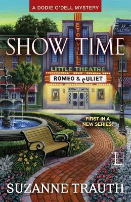 Show Time by Trauth, Suzanne