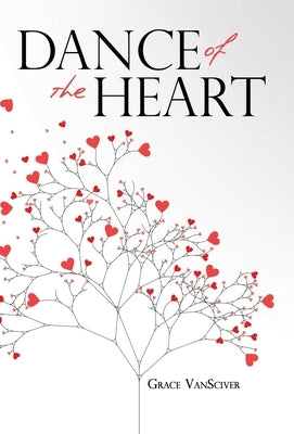 Dance of the Heart by Vansciver, Grace