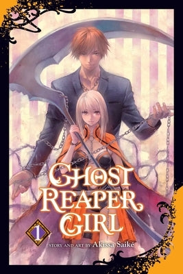 Ghost Reaper Girl, Vol. 1 by Saiké, Akissa