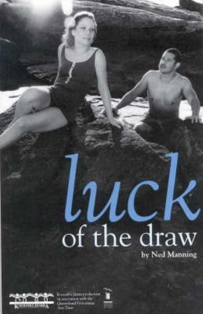 Luck of the Draw by Manning, Ned