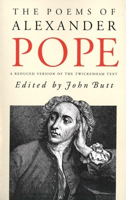 The Poems of Alexander Pope: A Reduced Version of the Twickenham Text by Pope, Alexander