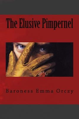 The Elusive Pimpernel by Editors, Jv