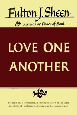 Love One Another by Sheen, Fulton J.
