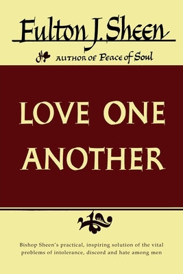 Love One Another by Sheen, Fulton J.