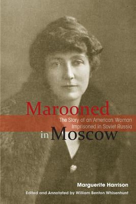 Marooned in Moscow by Harrison, Marguerite