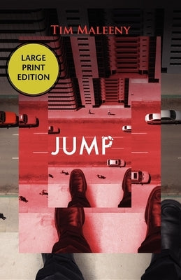 Jump: A Sam McGowan Adventure by Maleeny, Tim