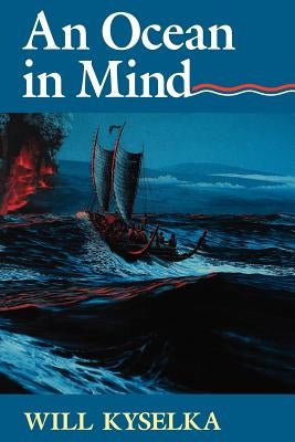 An Ocean in Mind by Kyselka, Will