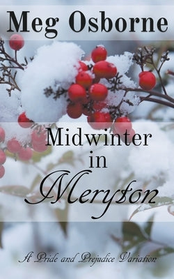 Midwinter in Meryton by Osborne, Meg