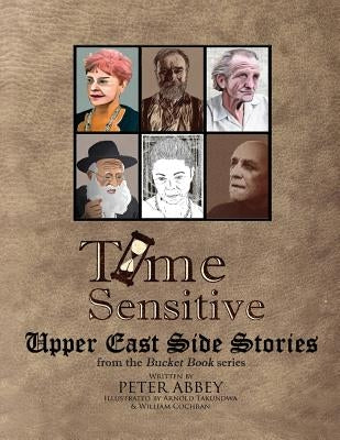 Time Sensitive: : Upper East Side Stories by Takundwa, Arnold