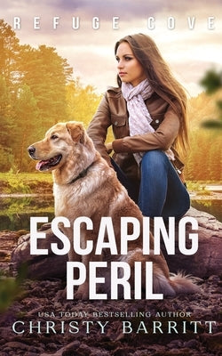 Escaping Peril by Barritt, Christy