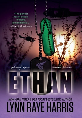 Ethan: A Small Town, Second Chance, Secret Baby, Protector Romance by Harris, Lynn Raye