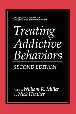 Treating Addictive Behaviors by Miller, William R.