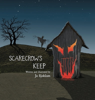 Scarecrow's Keep by Sjoblom, Jo