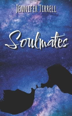 Soulmates by Tirrell, Jennifer