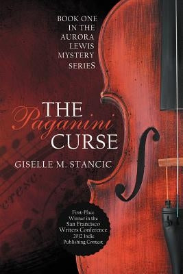 The Paganini Curse by Stancic, Giselle M.
