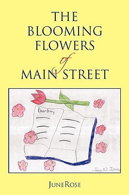 The Blooming Flowers of Main Street by Junerose
