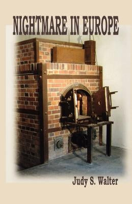 Nightmare in Europe by Walter, Judy S.