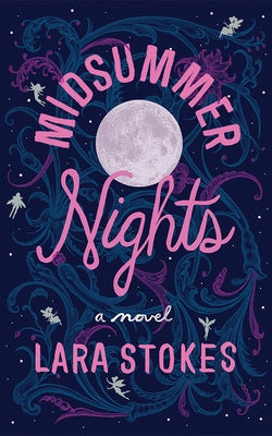 Midsummer Nights by Stokes, Lara
