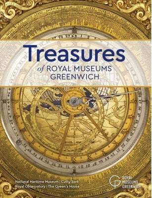 Treasures of Royal Museums Greenwich by Blyth, Robert