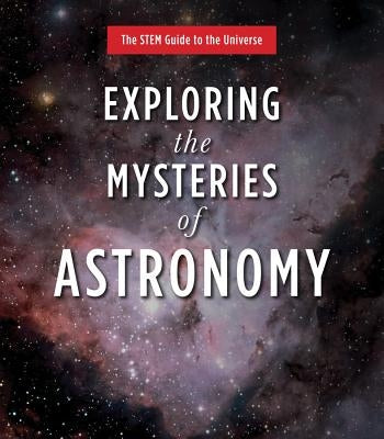 Exploring the Mysteries of Astronomy by Moore, Patrick