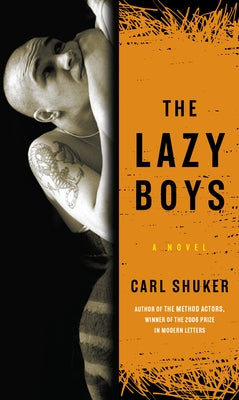 The Lazy Boys by Shuker, Carl
