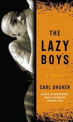 The Lazy Boys by Shuker, Carl