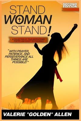 Stand Woman Stand! by Allen, Valerie Golden