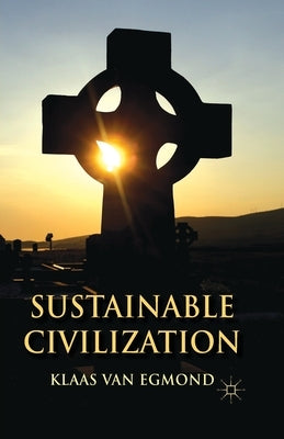 Sustainable Civilization by Loparo, Kenneth A.