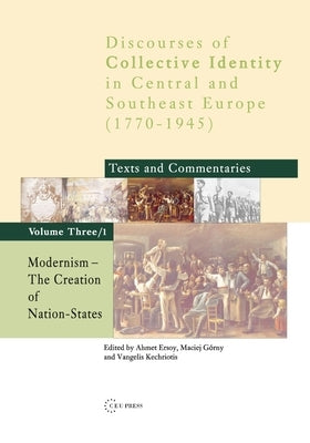 Modernism: The Creation of Nation-States by Ersoy, Ahmet