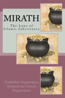 Mirath: The Laws of Islamic Inheritance by Authenticate Ulama's Organization, Fisa