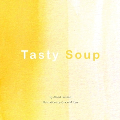 Tasty Soup by Sawano, Albert