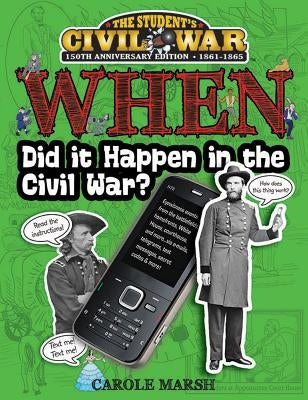 When Did It Happen in the Civil War? by Marsh, Carole