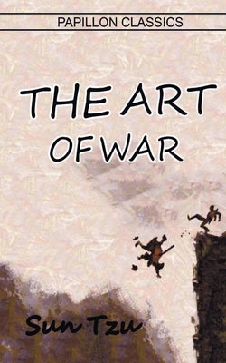 The Art Of War by Tzu, Sun