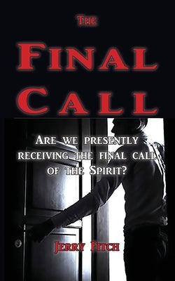 The Final Call by Fitch, Jerry