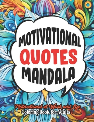Relax & Color: Motivational Quotes Book: Boost Confidence & Calmness - 8.5x11 Large Print by Doris2press