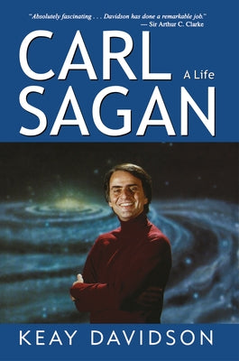 Carl Sagan: A Life by Davidson, Keay