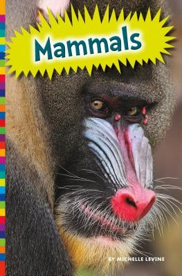 Mammals by Levine, Michelle