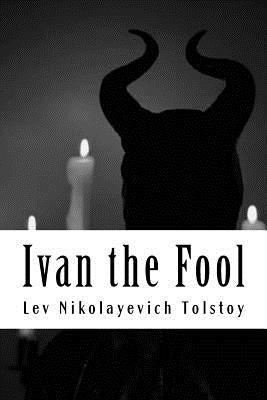 Ivan the Fool by Maude, L.