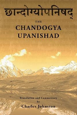 Chandogya Upanishad by Johnston, Charles