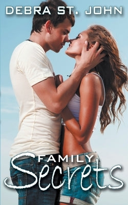 Family Secrets by St John, Debra