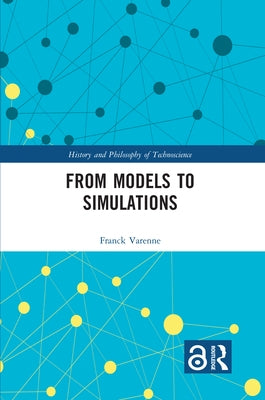 From Models to Simulations by Varenne, Franck