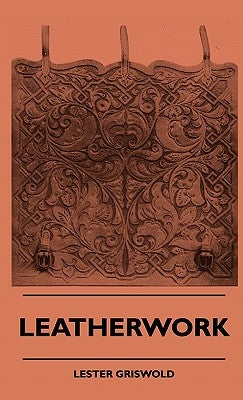 Leatherwork by Griswold, Lester